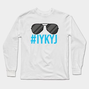 #IYKYJ Long Sleeve T-Shirt